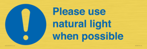 Please use natural light when possible